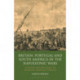 Britain, Portugal and South America in the Napoleonic Wars: Alliances and Diplomacy in Economic Maritime Conflict