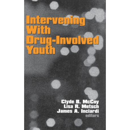 Intervening With Drug-Involved Youth