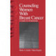 Counseling Women with Breast Cancer: A Guide for Professionals