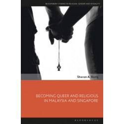 Becoming Queer and Religious in Malaysia and Singapore