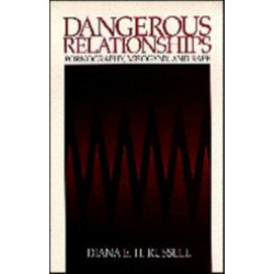 Dangerous Relationships: Pornography, Misogyny and Rape