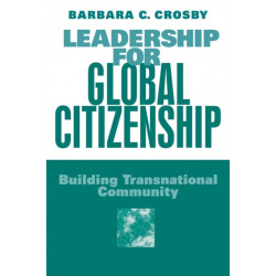 Leadership For Global Citizenship: Building Transnational Community