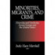 Minorities, Migrants, and Crime: Diversity and Similarity Across Europe and the United States