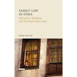 Family Law in Syria: Patriarchy, Pluralism and Personal Status Laws