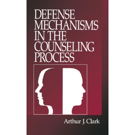 Defense Mechanisms in the Counseling Process