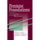 Feminist Foundations: Toward Transforming Sociology