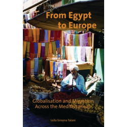 From Egypt to Europe: Globalisation and Migration Across the Mediterranean
