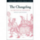 The Changeling: A Critical Reader