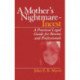 A Mother's Nightmare - Incest: A Practical Legal Guide for Parents and Professionals