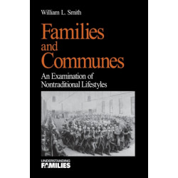 Families and Communes: An Examination of Nontraditional Lifestyles