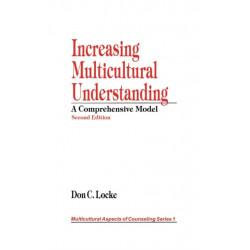 Increasing Multicultural Understanding: A Comprehensive Model