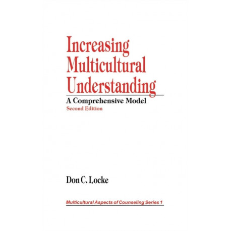 Increasing Multicultural Understanding: A Comprehensive Model