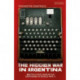 The Hidden War in Argentina: British and American Espionage in World War II