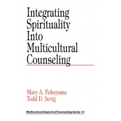 Integrating Spirituality into Multicultural Counseling