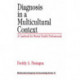 Diagnosis in a Multicultural Context: A Casebook for Mental Health Professionals