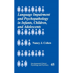 Language Impairment and Psychopathology in Infants, Children, and Adolescents