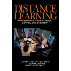 Distance Learning: Principles for Effective Design, Delivery, and Evaluation