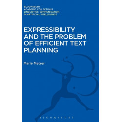 Expressibility and the Problem of Efficient Text Planning