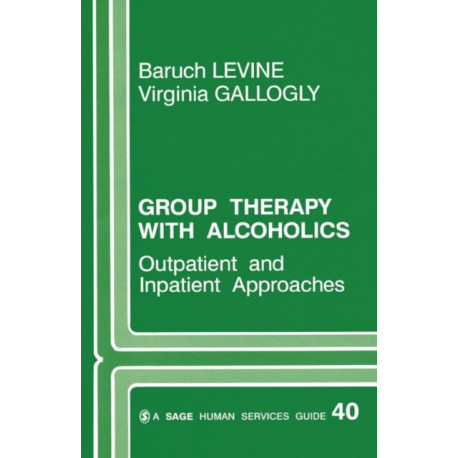 Group Therapy with Alcoholics: Outpatient and Inpatient Approaches