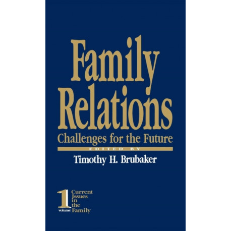 Family Relations: Challenges for the Future