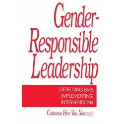 Gender-Responsible Leadership: Detecting Bias, Implementing Interventions