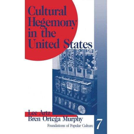 Cultural Hegemony in the United States