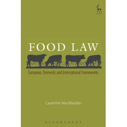 Food Law: European, Domestic and International Frameworks