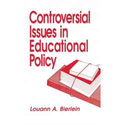 Controversial Issues in Educational Policy