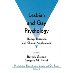 Lesbian and Gay Psychology: Theory, Research, and Clinical Applications