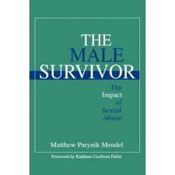 The Male Survivor: The Impact of Sexual Abuse
