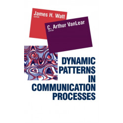 Dynamic Patterns in Communication Processes