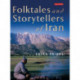 Folktales and Storytellers of Iran: Culture, Ethos and Identity