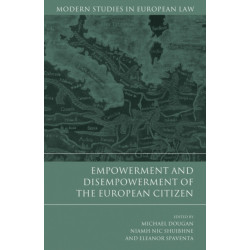 Empowerment and Disempowerment of the European Citizen