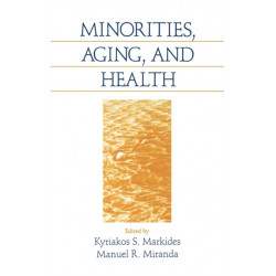 Minorities, Aging and Health