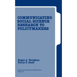 Communicating Social Science Research to Policy Makers