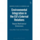 Environmental Integration in the EU's External Relations: Beyond Multilateral Dimensions