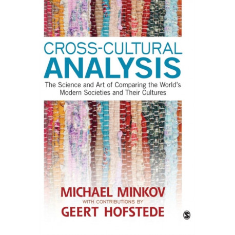 Cross-Cultural Analysis: The Science and Art of Comparing the World's Modern Societies and Their Cultures