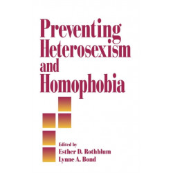 Preventing Heterosexism and Homophobia