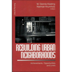Rebuilding Urban Neighborhoods: Achievements, Opportunities, and Limits