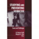 Studying and Preventing Homicide: Issues and Challenges