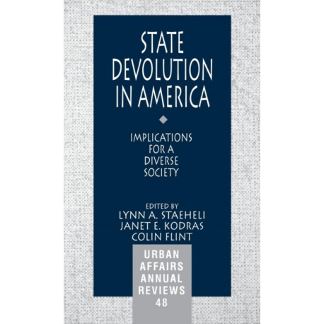 State Devolution in America: Implications for a Diverse Society