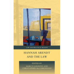 Hannah Arendt and the Law
