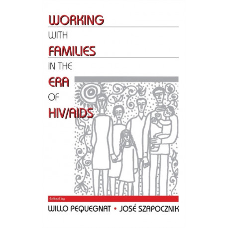 Working with Families in the Era of HIV/AIDS