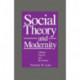 Social Theory and Modernity: Critique, Dissent, and Revolution