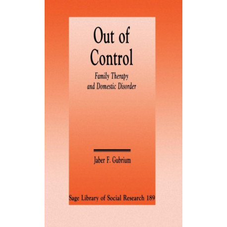 Out of Control: Family Therapy and Domestic Disorder