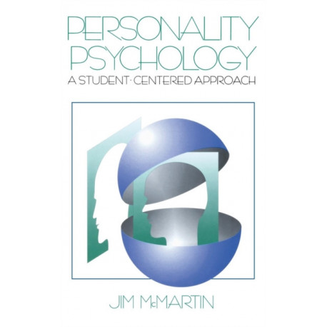 Personality Psychology: A Student-Centered Approach