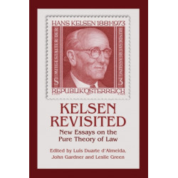 Kelsen Revisited: New Essays on the Pure Theory of Law