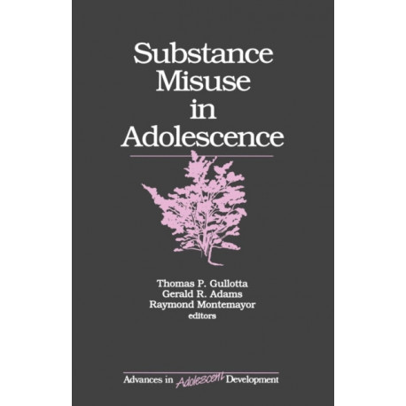 Substance Misuse in Adolescence
