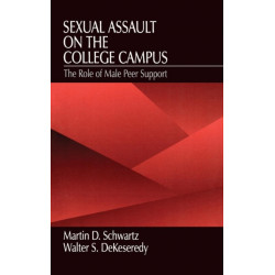 Sexual Assault on the College Campus: The Role of Male Peer Support