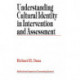 Understanding Cultural Identity in Intervention and Assessment